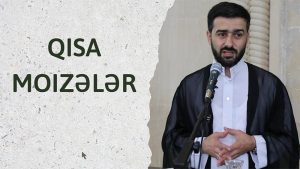 Qəzəb niyə insana verilib? 2-ci hissə Hacı Samir ( cümə moizəsi 01.07.2022)